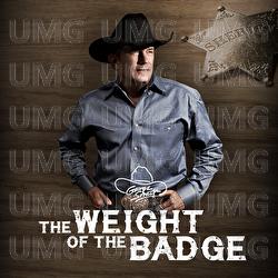 The Weight Of The Badge - George Strait