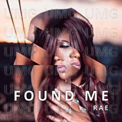Found Me - Rae