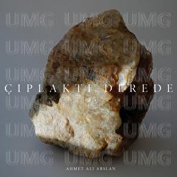 Ciplakti Derede - Ahmet Ali Arslan