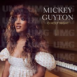 O Holy Night - Mickey Guyton
