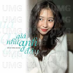 Gia Nhu Anh O Day - Do Le Hong Nhung, NovP
