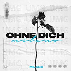Ohne Dich - Milano