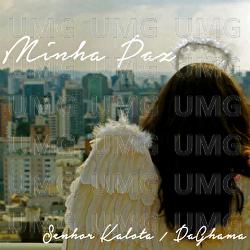 Minha Paz - Senhor Kalota, Da Ghama