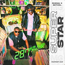 Superstar (Fastest Car) - Rhema & Bethel