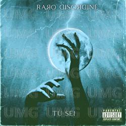 Tu sei - Raro Disordine