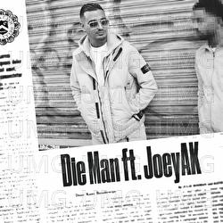 Die Man - KA, JoeyAK
