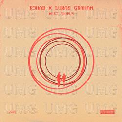 Most People - R3HAB, Lukas Graham