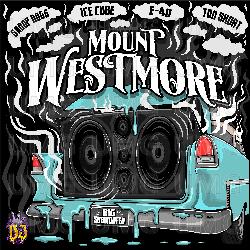 Big Subwoofer - MOUNT WESTMORE, Snoop Dogg, Ice Cube