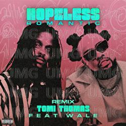 Hopeless Romantic - Tomi Thomas, Wale