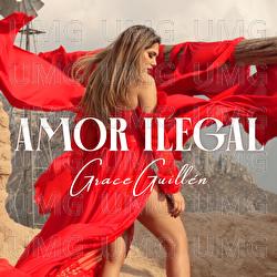 Amor Ilegal - Grace Guill&eacute;n