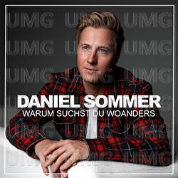 Warum suchst du woanders - Daniel Sommer