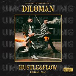 HUSTLE&FLOW - DILOMAN, Azad