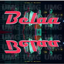 Belaa - R-One, MC Zuka