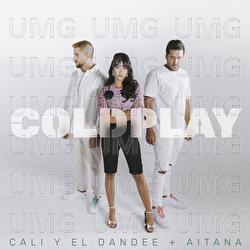 Coldplay - Cali Y El Dandee, Aitana