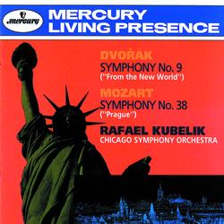 Dvorák: Symphony No. 9 "From The New World"; Mozart: Symphony No. 38 "Prague" - Chicago Symphony Orchestra, Rafael Kubelík