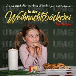 In der Weihnachtsbäckerei - Anna und die starken Kinder, Rolf Zuckowski