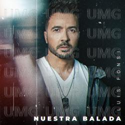 Nuestra Balada - Luis Fonsi