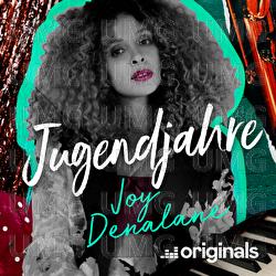 Forget Me Nots - Jugendjahre - Joy Denalane