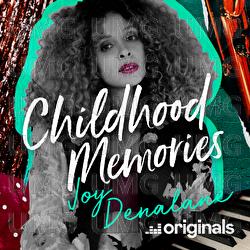 Forget Me Nots - Childhood Memories - Joy Denalane