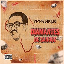 Diamantes De Sangue - YVNG CIRIUS