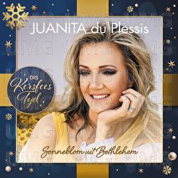 Sonneblom Uit Bethlehem - Juanita Du Plessis