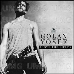 Above the Fields - Golan Yosef