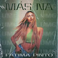 M&aacute;s Na - F&aacute;tima Pinto
