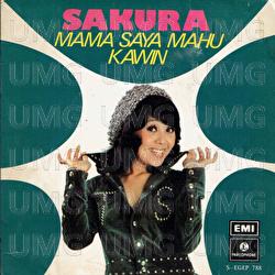 Mama Saya Mahu Kawin - Sakura