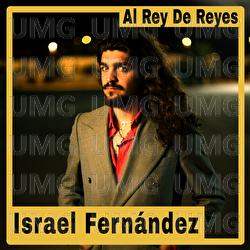 Al Rey De Reyes - Israel Fernández