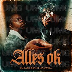 Alles ok - Sugar MMFK, Maxwell