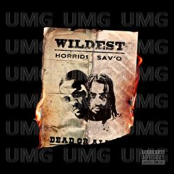 Wildest - Horrid1, Sav'o