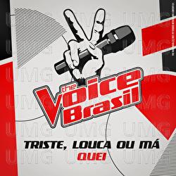 Triste, Louca Ou M&aacute; - Quei
