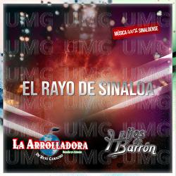 El Rayo De Sinaloa - La Arrolladora Banda El Limón De René Camacho, Hijos De Barrón