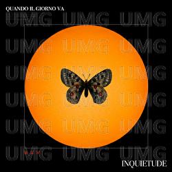Quando il giorno va - Inquietude