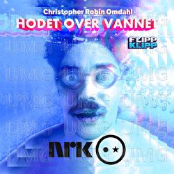 Hodet over vannet - Christopher Robin Omdahl, NRK FlippKlipp