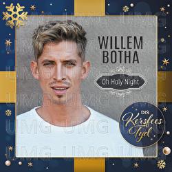 Oh Holy Night - Willem Botha