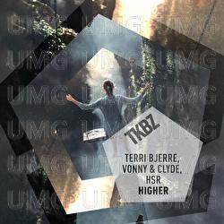 Higher - Terri Bjerre, Vonny & Clyde, HSR