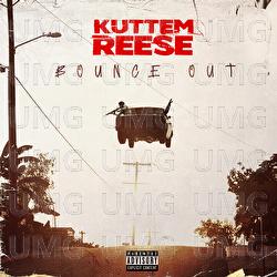 Bounce Out - Kuttem Reese