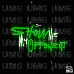 Show Me My Opponent - RJAE