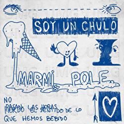 Soy Un Chulo - Marmi, Pole.