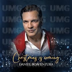 Christmas Is Coming - Daniel Boaventura