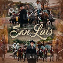 El Joven De San Luis - El Bala