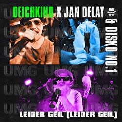 Diskoteque: Leider geil (Leider geil) - Jan Delay, Disko No.1, Deichkind