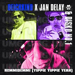 Diskoteque: Remmidemmi (Yippie Yippie Yeah) - Jan Delay, Disko No.1, Deichkind