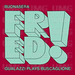 Buonasera, Fred! - Gualazzi plays Buscaglione - Raphael Gualazzi