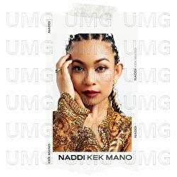 Naddi Kek Mano - NADDI