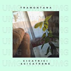 Cicatrici & Cicatrene - Tramontana