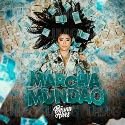 Marcha Mund&atilde;o - MC Bruna Alves