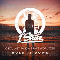 Hold It Down - C-Ro, Lazy Panda, Uwe Worlitzer