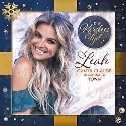 Santa Clause Is Coming To Town - Leah